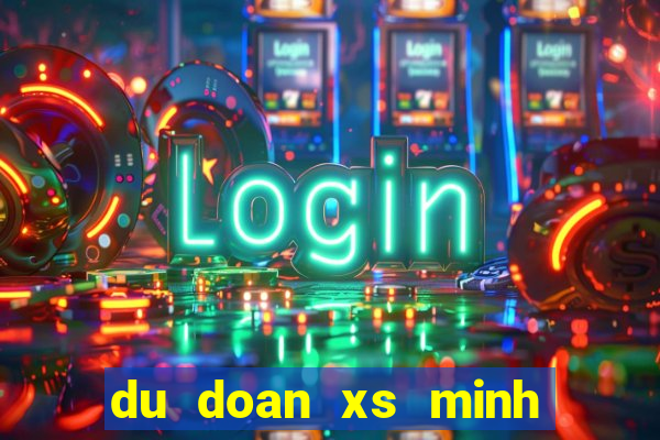 du doan xs minh ngoc mb