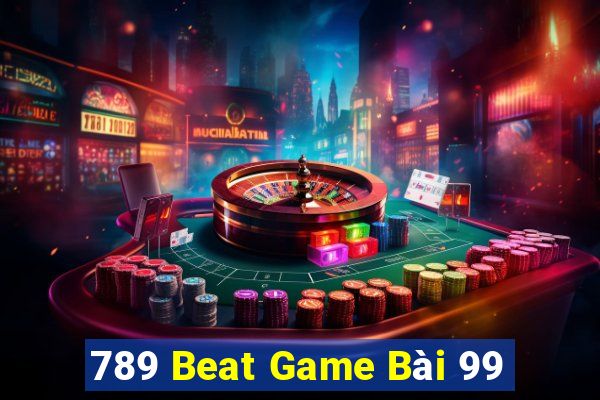 789 Beat Game Bài 99