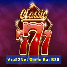 Vip52Net Game Bài B88