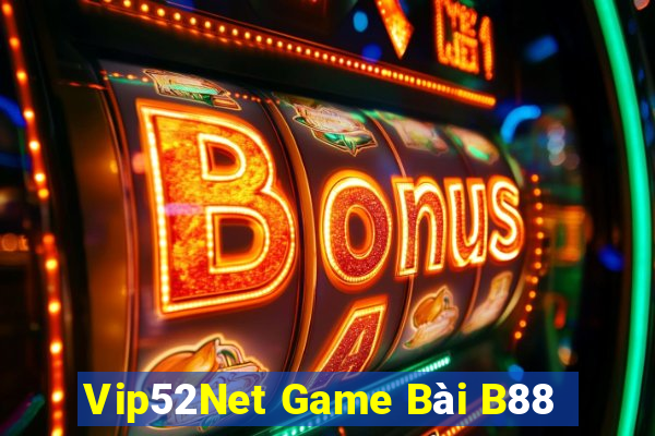 Vip52Net Game Bài B88