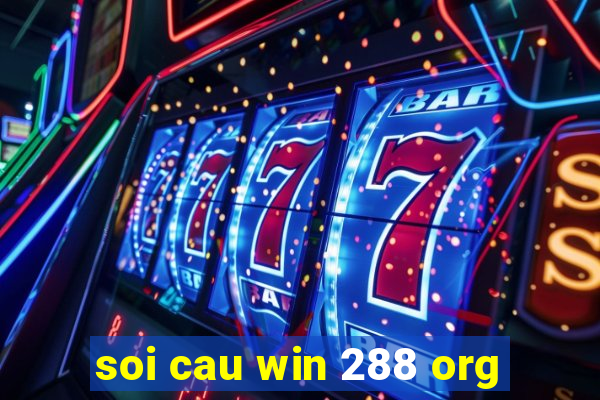 soi cau win 288 org