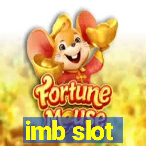 imb slot