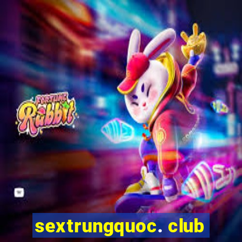 sextrungquoc. club