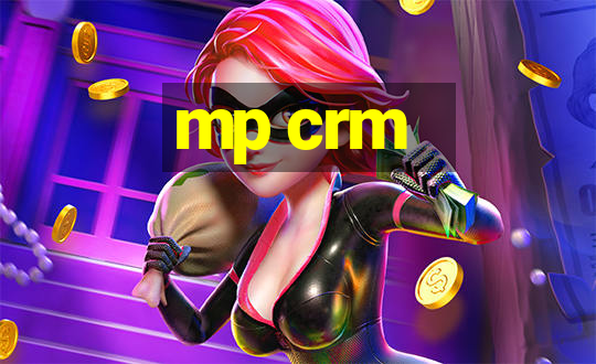 mp crm