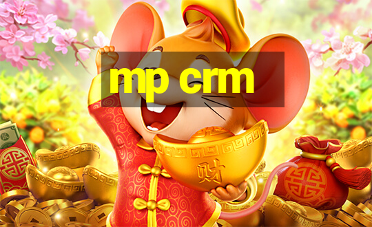 mp crm