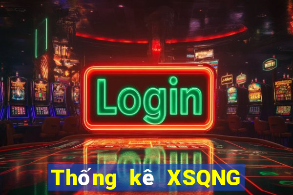 Thống kê XSQNG ngày 9