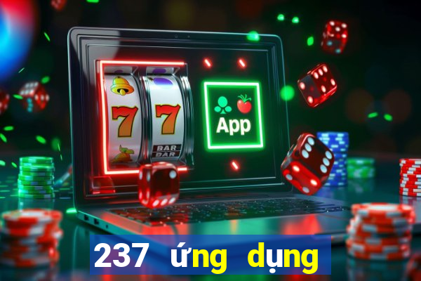 237 ứng dụng xổ số