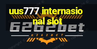 uus777 internasional slot