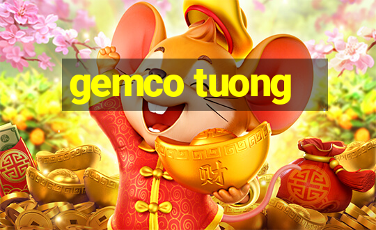 gemco tuong