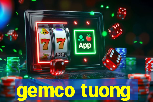 gemco tuong