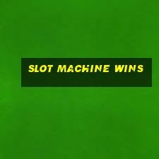 slot machine wins