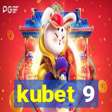 kubet 9