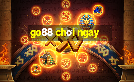 go88 chơi ngay