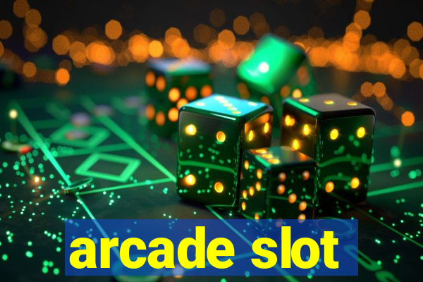 arcade slot