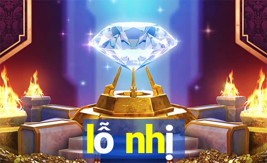 lỗ nhị