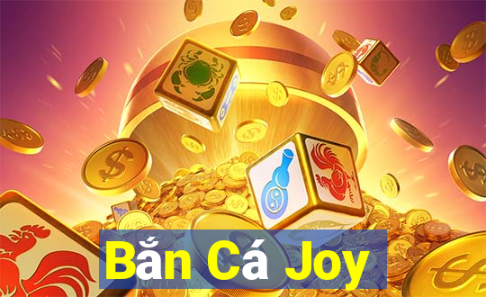 Bắn Cá Joy