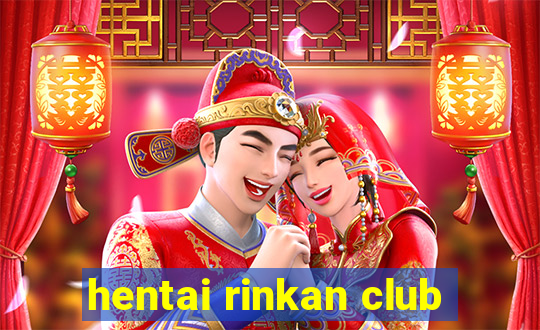 hentai rinkan club