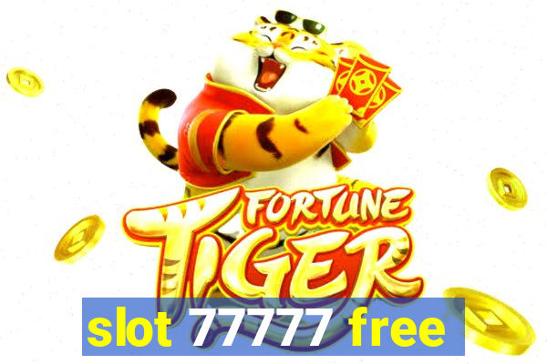 slot 77777 free