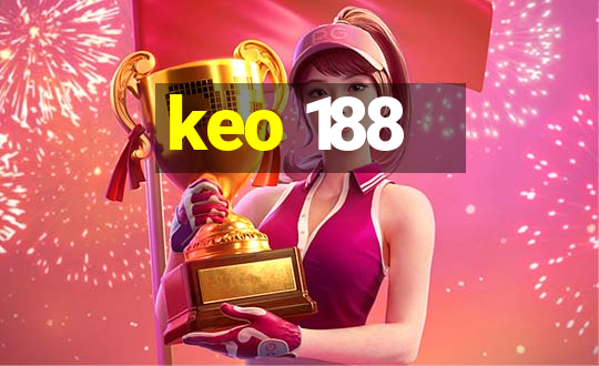 keo 188