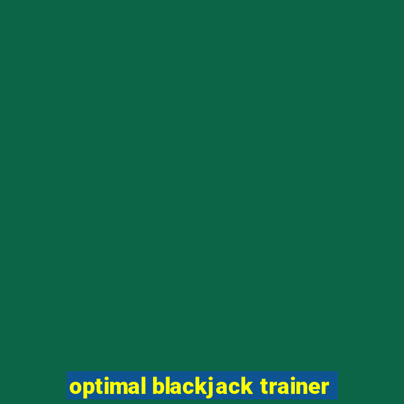 optimal blackjack trainer