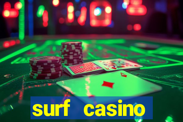 surf casino бонус код