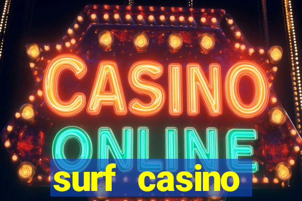 surf casino бонус код