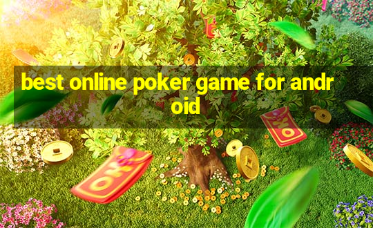 best online poker game for android