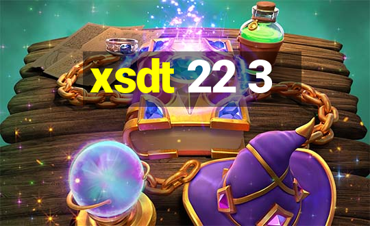 xsdt 22 3