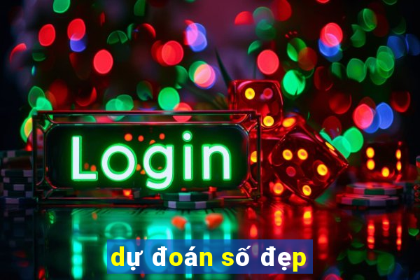 dự đoán số đẹp