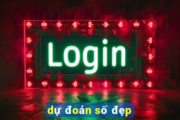 dự đoán số đẹp