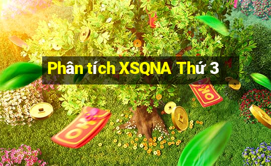 Phân tích XSQNA Thứ 3