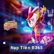 Nạp Tiền R365