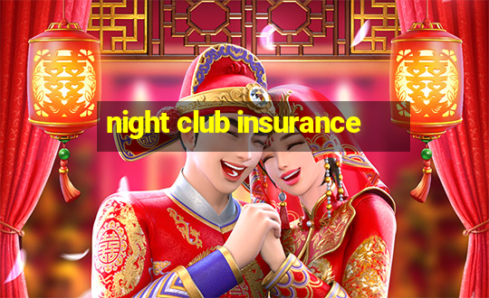 night club insurance