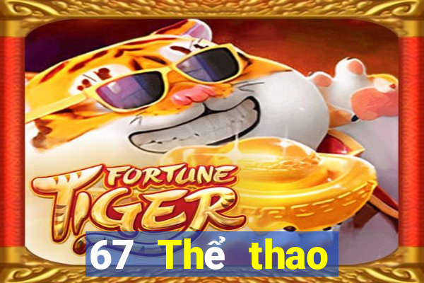 67 Thể thao trực tiếp