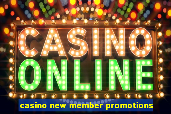 casino new member promotions