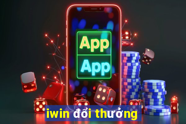 iwin đổi thưởng