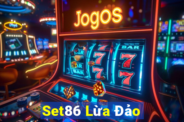 Set86 Lừa Đảo