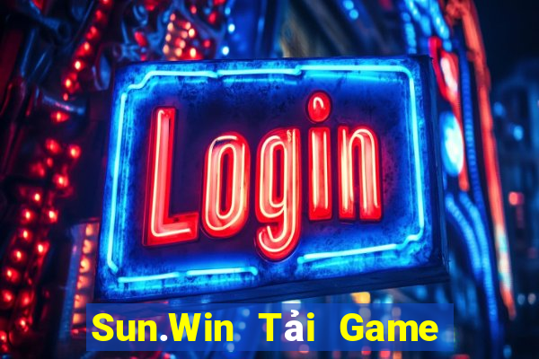 Sun.Win Tải Game Bài Đổi Thưởng