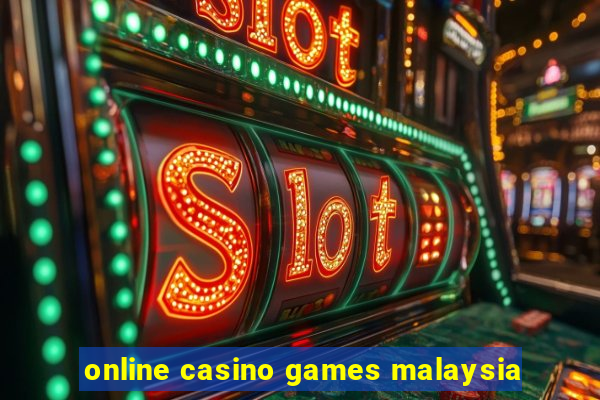 online casino games malaysia