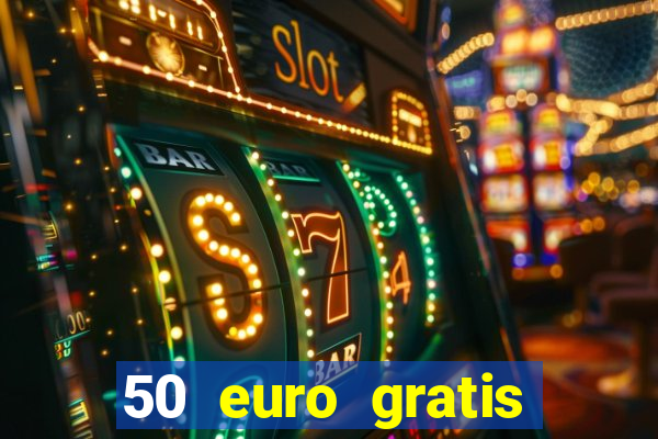 50 euro gratis casino bonus