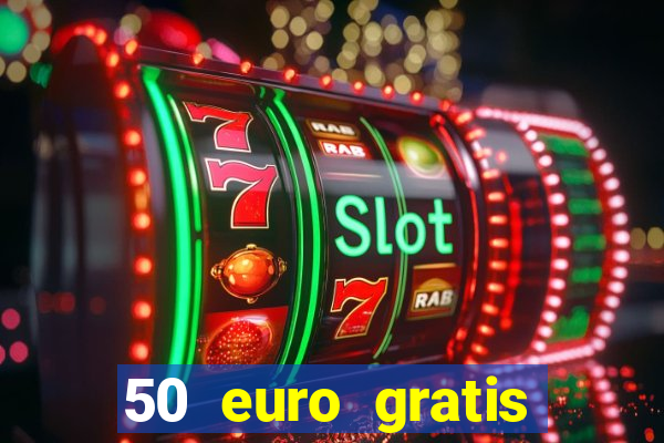 50 euro gratis casino bonus