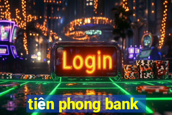 tiên phong bank