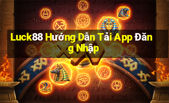 Luck88 Hướng Dẫn Tải App Đăng Nhập