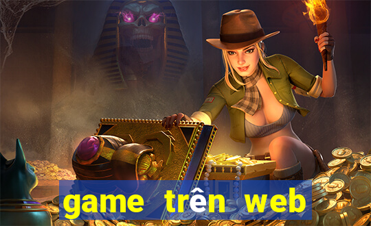 game trên web chơi cùng bạn