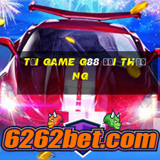 tải game g88 đổi thưởng