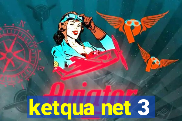 ketqua net 3