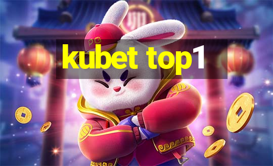 kubet top1