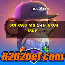 soi cau mb 24h hom nay