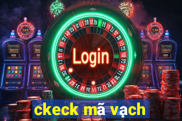 ckeck mã vạch