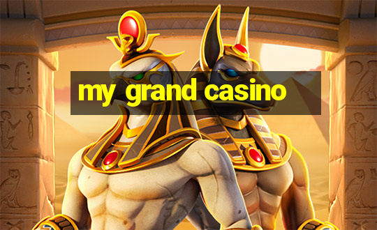 my grand casino